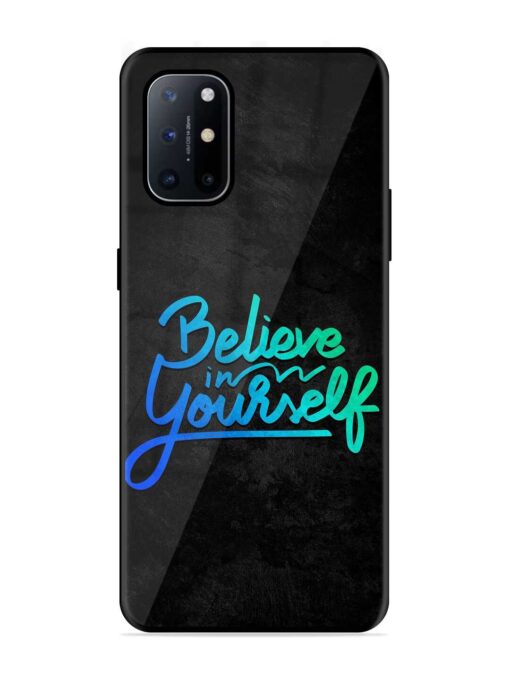 Believe In Yourself Glossy Metal Phone Cover for Oneplus 8T (5G) Zapvi