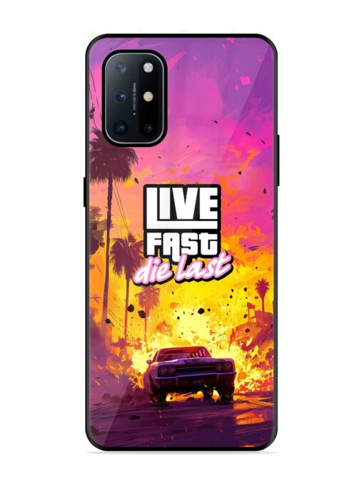 Live Fast Glossy Metal Phone Cover for Oneplus 8T (5G) Zapvi