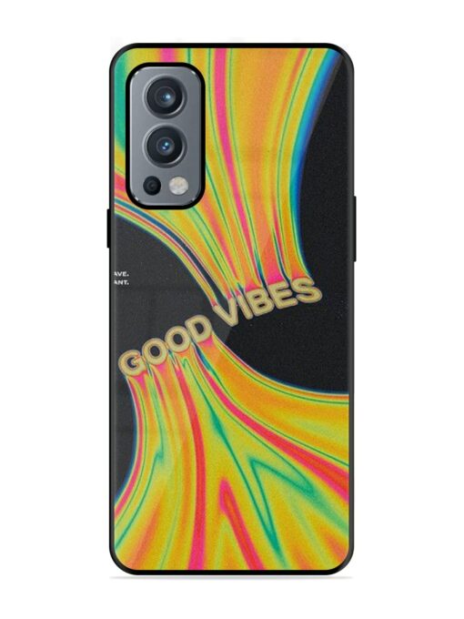 Good Vibes Glossy Metal Phone Cover for Oneplus Nord 2 (5G) Zapvi