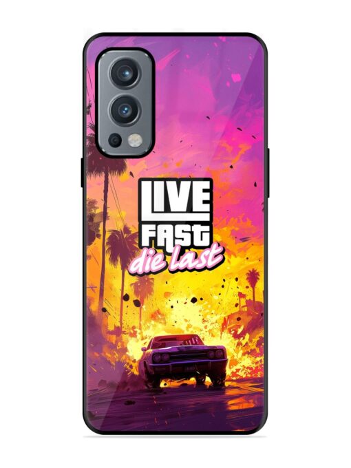 Live Fast Glossy Metal Phone Cover for Oneplus Nord 2 (5G) Zapvi