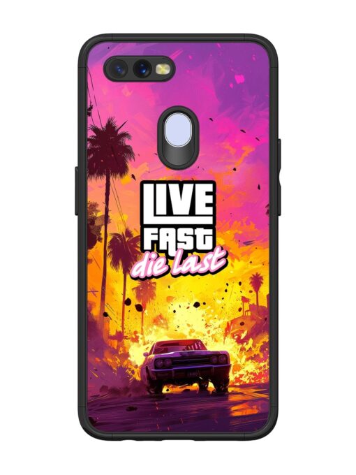 Live Fast Glossy Metal Phone Cover for Oppo A12 Zapvi