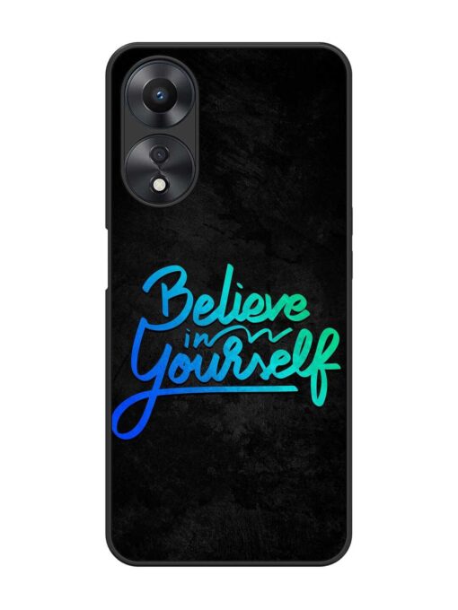 Believe In Yourself Glossy Metal Phone Cover for Oppo A58 Zapvi