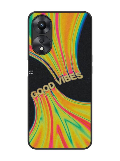 Good Vibes Glossy Metal Phone Cover for Oppo A58 Zapvi