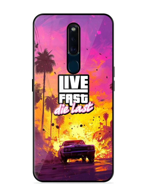 Live Fast Glossy Metal Phone Cover for Oppo F11 Pro Zapvi