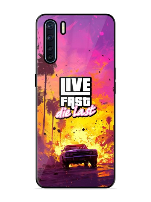 Live Fast Glossy Metal Phone Cover for Oppo F15 Zapvi