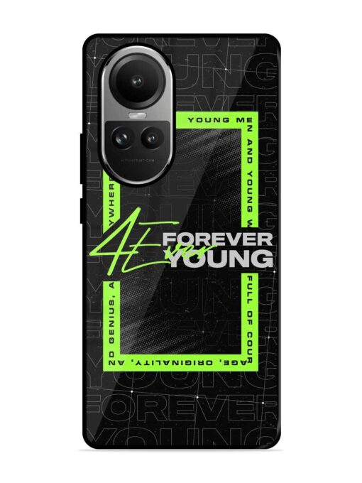 Forever Young Glossy Metal Phone Cover for Oppo Reno 10 (5G) Zapvi