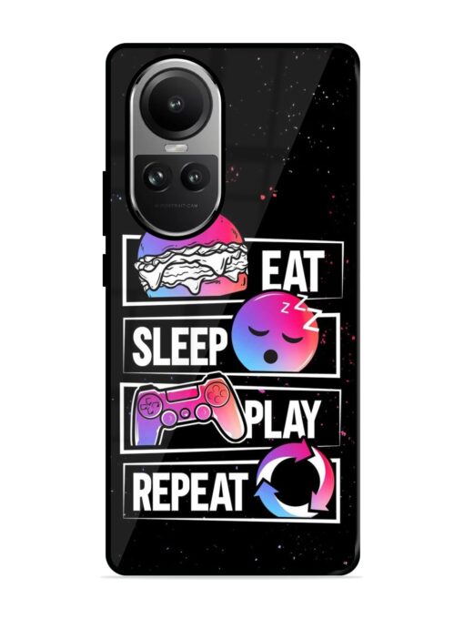 Eat Sleep Play Repeat Glossy Metal Phone Cover for Oppo Reno 10 Pro (5G) Zapvi