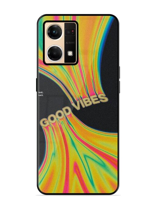 Good Vibes Glossy Metal Phone Cover for Oppo Reno 7 (4G) Zapvi