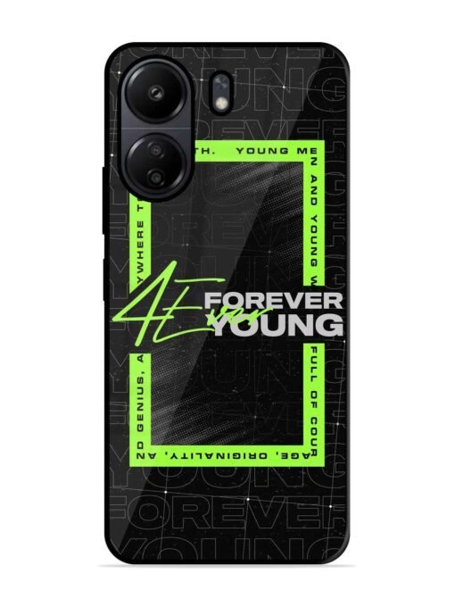 Forever Young Glossy Metal Phone Cover for Poco C65 Zapvi