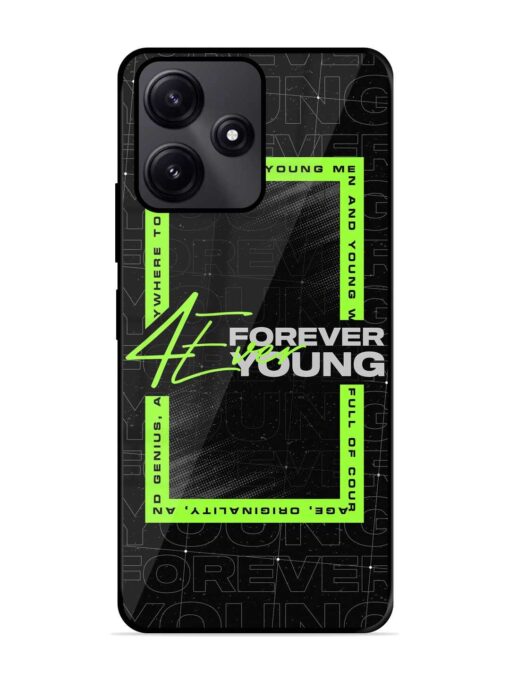 Forever Young Glossy Metal Phone Cover for Poco M6 Pro (5G) Zapvi