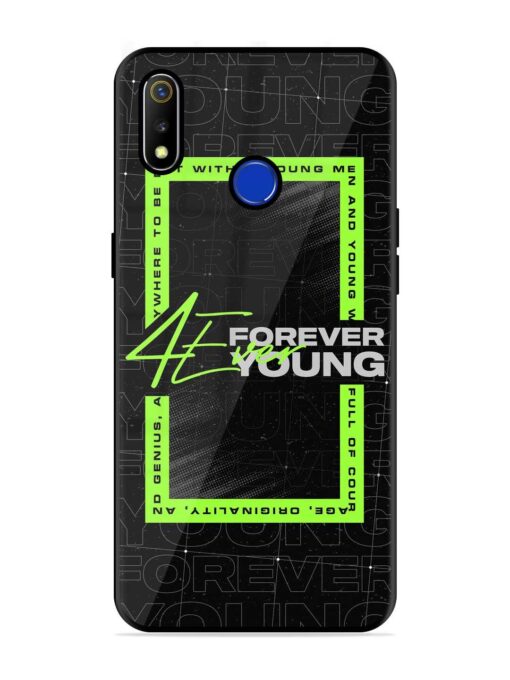 Forever Young Glossy Metal Phone Cover for Realme 3 Zapvi