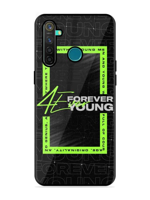 Forever Young Glossy Metal Phone Cover for Realme 5 Pro Zapvi