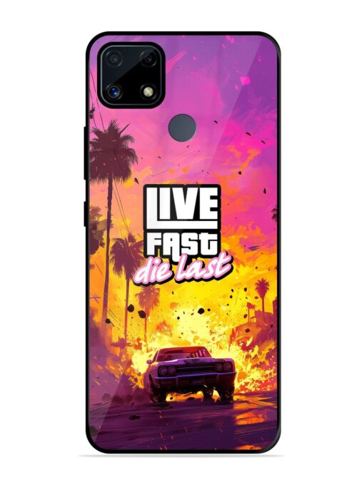 Live Fast Glossy Metal Phone Cover for Realme C25S Zapvi