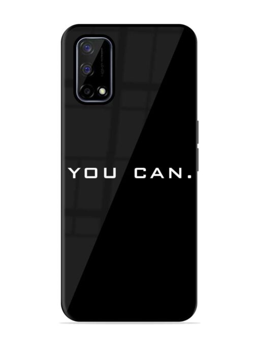 You Can Glossy Metal Phone Cover for Realme Narzo 30 Pro (5G) Zapvi