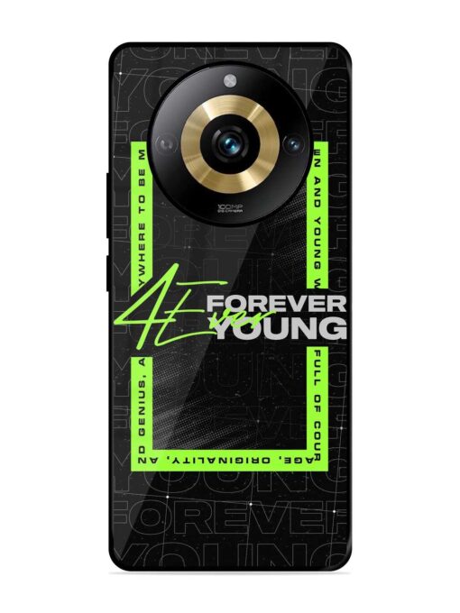 Forever Young Glossy Metal Phone Cover for Realme Narzo 60 Pro (5G) Zapvi