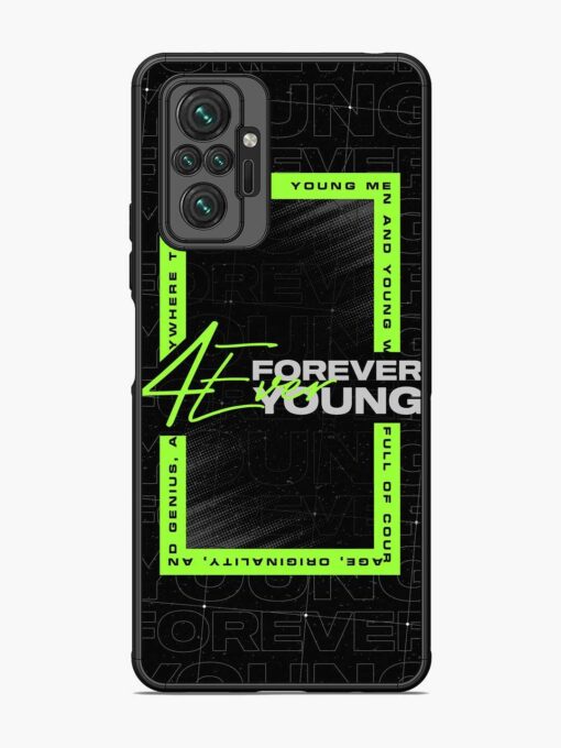 Forever Young Glossy Metal Phone Cover for Xiaomi Redmi Note 10 Pro Max Zapvi