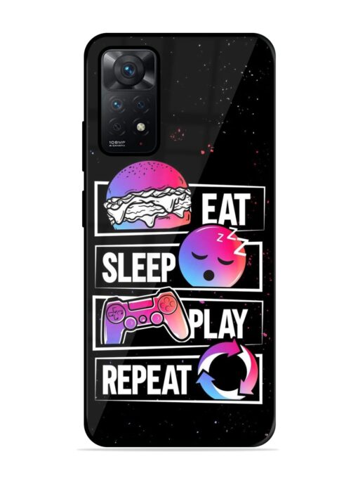 Eat Sleep Play Repeat Glossy Metal Phone Cover for Xiaomi Redmi Note 11 Zapvi